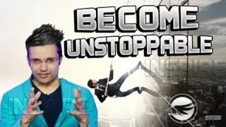 How to Become a Unstoppable by Sandeep maheshwari