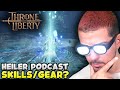 Throne & Liberty Heiler Podcast | Wie sollte man als Heiler spielen? Welche Ausrüstung ist wichtig?