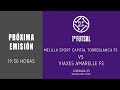 MSC Torreblanca FS - Viaxes Amarelle FSF | 1ªRFEF FUTSAL FEMENINO | J25