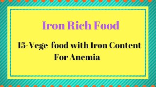 Iron rich food/ 15 vegan food rich in iron/ food for fighting against anemia/ Iron rich food list