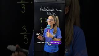 Multiplicação e divisão com frações