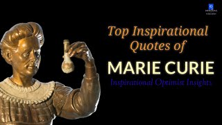 Top Inspirational Quotes of Marie Curie
