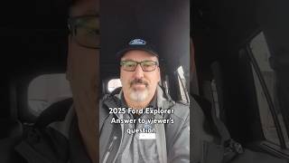 2025 Ford Explorer answer to a viewer's question #shorts