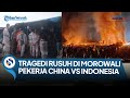 PENYEBAB BENTROK TENAGA KERJA ASING CHINA VS PEKERJA INDONESIA HINGGA PT GNI HANCUR DIBAKAR MASSA