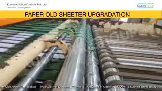 Refurbishment Of Paper sheeter done by "KUUBERA GROUP"