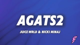 Juice WRLD \u0026 Nicki Minaj - AGATS2 (Insecure) (Lyrics)