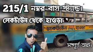 215/1 Number Bus Stand, Laketown To Howrah Bus Stand, With Full Information.