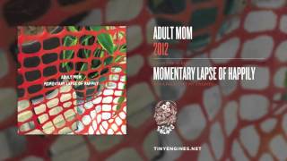 Adult Mom - 2012