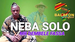 NEBA SOLO_SON MR DEMBELE FASSA_SON 2023