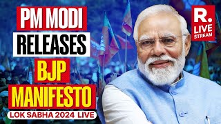 LIVE: PM Modi Releases BJP Manifesto For Lok Sabha 2024 Elections | Sankalp Patra |