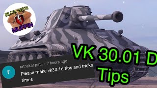 Tips and Tricks VK 30.01 D WOT Blitz