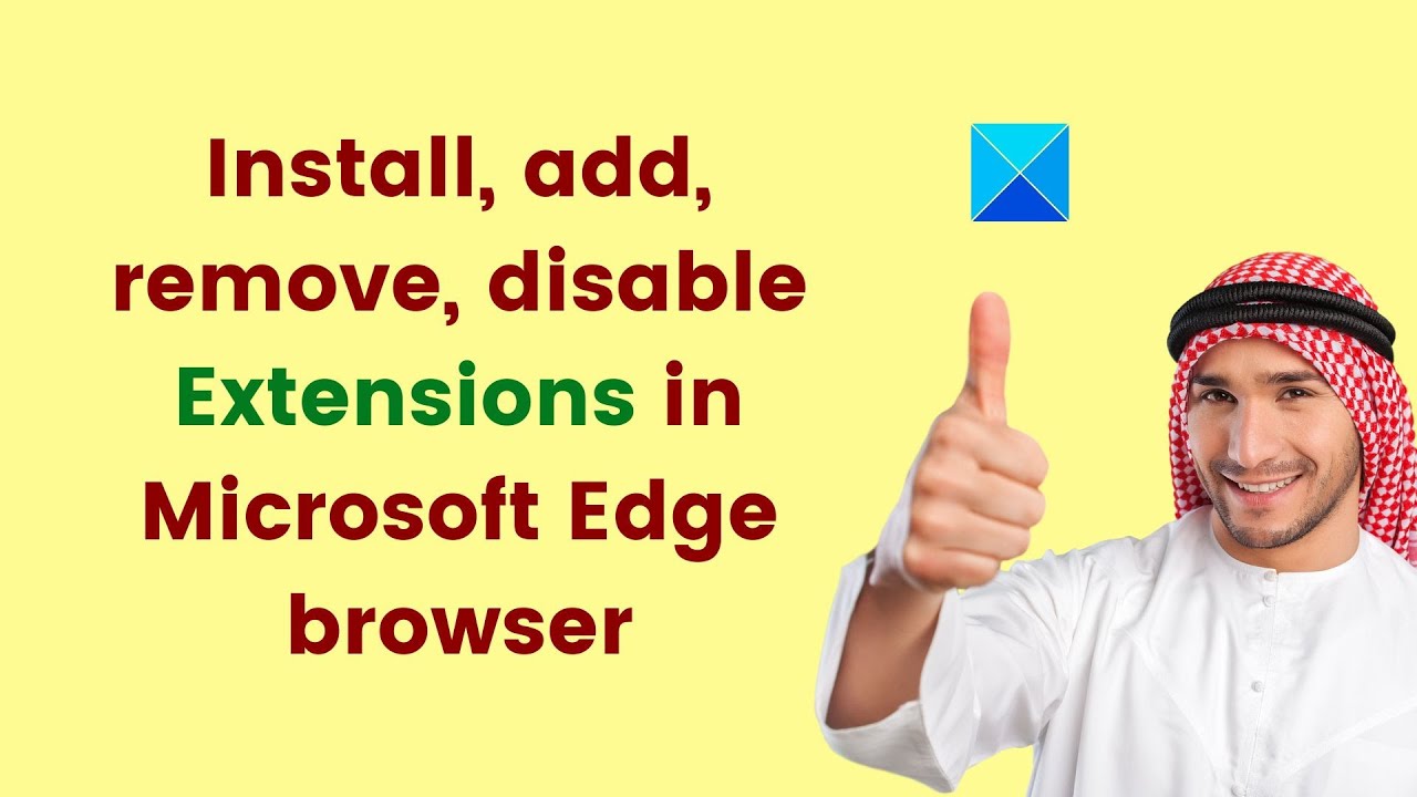 How To Install, Add, Remove, Disable Extensions In Microsoft Edge ...