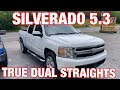 2007 Chevy Silverado 5.3L V8 TRUE DUAL EXHAUST w/  STRAIGHT PIPES!