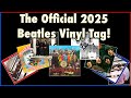 The Official 2025 Beatles Vinyl  Tag @robwalkerlettheusicplay #vinyltag #thebeatles