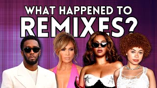 What Happened to Remixes?