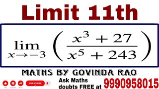 lim x tends to -3 (x^3+27)/(x^5+243) | Limit 11th Maths