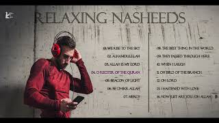 Relaxing Nasheeds Collection | No Music Nasheeds