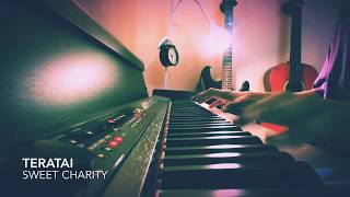 Sweet Charity- Teratai (Piano cover)