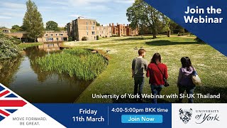Webinar: เรียนต่อ The University of York | SI-UK