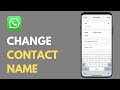How To Change Contact Name On WhatsApp (2025)