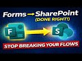 Microsoft Forms to SharePoint with Power Automate (The Right Way)