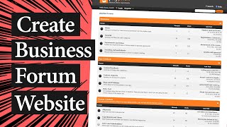 Create Your Business Forum Website For Free 2021