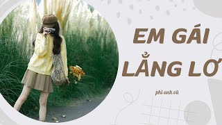 [Truyện Audio] Em Gái Lẳng Lơ | Phi Anh Vũ