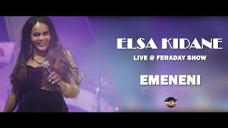 ELSA KIDANE Emeneni (እመነኒ) LIVE ERI-YORKA: @FERADAY SHOW እመነኒ : NEW ERITREAN MUSIC 2021