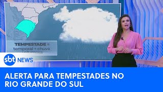 Maio inicia com alerta para tempestades no Rio Grande do Sul | #SBTNewsnaTV (01/05/24)