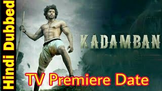 Kadamban Upcoming New Hindi Dubbed Full Movie | TV premiere Date