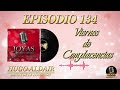 joyas del recuerdo episodio 134 locutor hugo aldair dandy de la locución