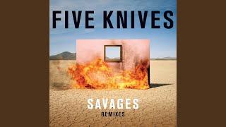 Savages (Absence Remix)