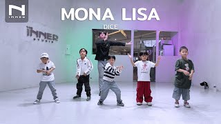 INNER KIDS │ BASIC DANCE │ MONA LISA - DICE