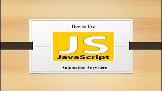 JavaScript Package | How to use JavaScript | Automation Anywhere