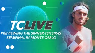 Previewing the Sinner-Tsitsipas Semifinal in Monte Carlo | Tennis Channel Live