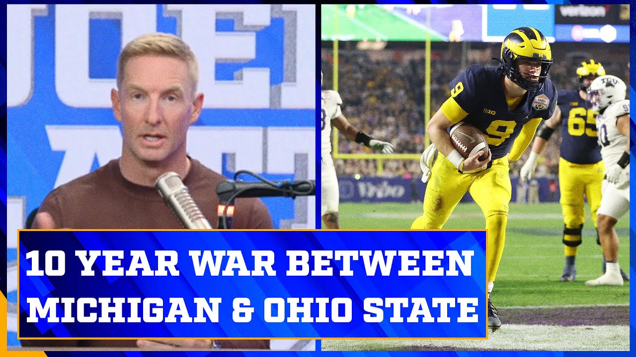 Michigan And Ohio State Headed Towards Another 10 Year War? | Joel ...