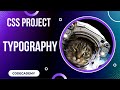 CSS Typography Project | Day 27 Codecademy CSS