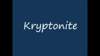 3 Doors Down- Kryptonite lyrics HD