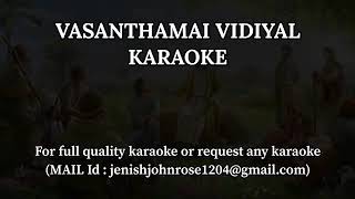 Vasanthamai vidiyal karaoke | christian song karaoke | catholic karaoke | music track