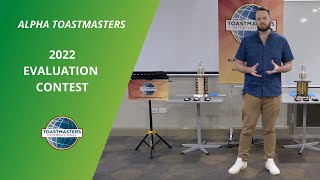2022 Evaluation Contest | Alpha Toastmasters