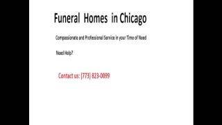 Funeral Homes in Chicago | Contact us (773) 823-0099