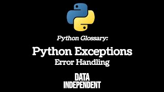 Python Glossary: Exceptions