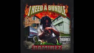 RAMIREZ - I NEED A BUNDLE (lyrics in desc.)