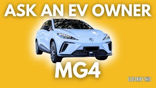 ASK AN EV OWNER: MG4