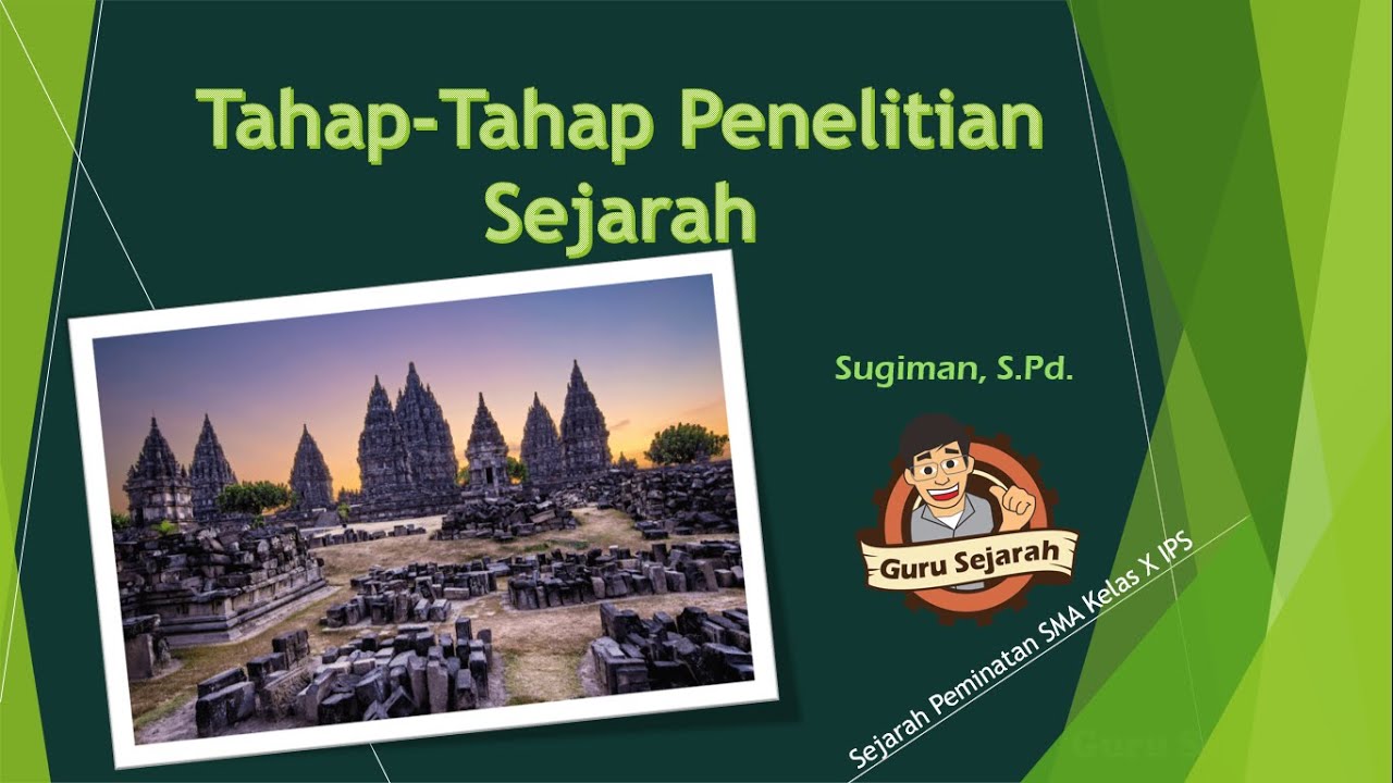 Tahap Tahap Penelitian Sejarah - YouTube