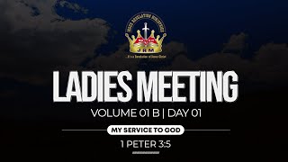 HOLY WOMEN  | Ladies Meeting 30 January 2023 | Volume 1 B | DAY 01