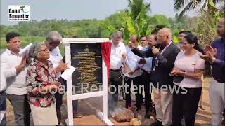 Goan Reporter News: Aldona MLA Carlos Ferreira inaugurates strengthening of bund at Calizor, Moira