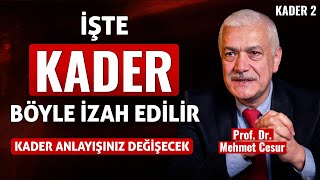 İşte Kader Böyle İzah Edilir - Kader Anlayışınız Değişecek - Prof. Dr. Mehmet Cesur - My Rahle