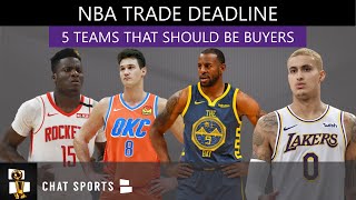 NBA Trade Deadline: 5 Teams That Should Be Buyers Ft. Lakers, Rockets, & 76ers | NBA Trade Rumors