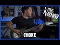 CHOKE - The Warning (Guitar Cover)